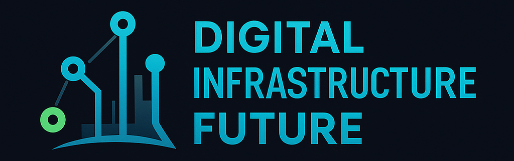 Digital Infrastructure Future